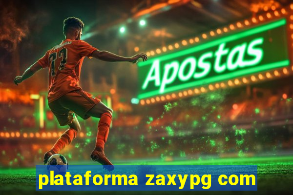 plataforma zaxypg com